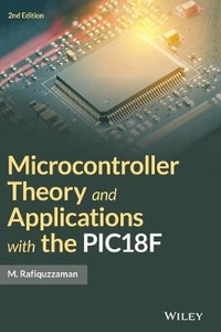 Abbildung von: Microcontroller Theory and Applications with the PIC18F - Wiley
