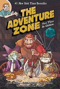 Abbildung von: The Adventure Zone: Here There Be Gerblins - St Martin's Press