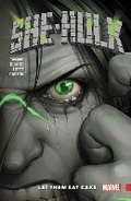 Cover: She-Hulk Vol. 2: Let Them Eat Cake - Marvel Comics