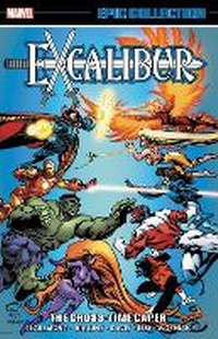Enlarge image Cover: Excalibur Epic Collection: The Cross-Time Caper - Marvel Comics