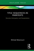 Cover: Title Sequences as Paratexts - Routledge