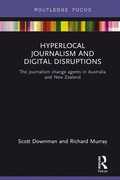 Cover: Hyperlocal Journalism and Digital Disruptions - Routledge
