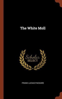 Abbildung von: The White Moll - Pinnacle Press