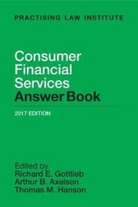 Abbildung von: Consumer Financial Services Answer Book - Practising Law Institute