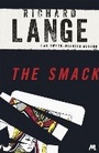 Cover: The Smack - Mulholland Books