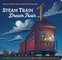 Enlarge image Cover: Steam Train, Dream Train - Chronicle Books