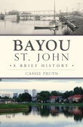 Cover: Bayou St. John - Arcadia Publishing (SC)
