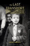 Cover: The Last Transport - Bloomsbury Academic