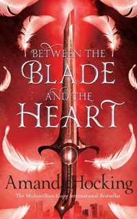 Enlarge image Cover: Between the Blade and the Heart - Pan Books