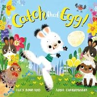 Enlarge image Cover: Catch That Egg! - Macmillan Children's Books