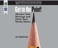 Enlarge image Cover: Get to the Point! - Berrett-Koehler on Dreamscape Audio