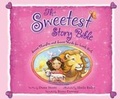 Cover: The Sweetest Story Bible - Zonderkidz on Dreamscape Audio