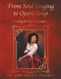 Enlarge image Cover: From Soul Singing to Opera Soup - AUTHORHOUSE