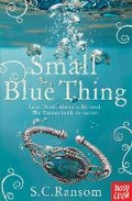 Cover: Small Blue Thing - Nosy Crow Ltd