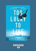 Cover: Too Lucky to Live - ReadHowYouWant