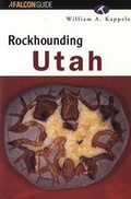 Cover: Rockhounding Utah - Falcon Press Publishing Co Inc.,U.S.