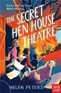 Cover: The Secret Hen House Theatre - Nosy Crow Ltd