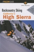 Cover: Backcountry Skiing California's High Sierra - Falcon Press Publishing Co Inc.,U.S.