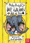 Cover: The Grunts all at Sea - Nosy Crow Ltd