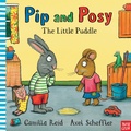 Cover: Pip and Posy: The Little Puddle - Nosy Crow Ltd