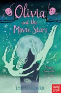 Cover: Olivia and the Movie Stars - Nosy Crow Ltd