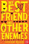 Cover: My Best Friend and Other Enemies - Nosy Crow Ltd