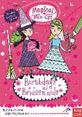 Cover: Magical Mix-Up: Birthdays and Bridesmaids - Nosy Crow Ltd