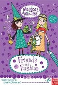 Cover: Magical Mix-Up: Friends and Fashion - Nosy Crow Ltd