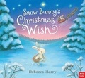 Cover: Snow Bunny's Christmas Wish - Nosy Crow Ltd