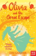 Cover: Olivia and the Great Escape - Nosy Crow Ltd