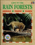 Cover: Life in the Rainforests - Two-Can Publishers