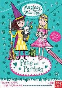 Enlarge image Cover: Magical Mix-Up: Pets and Parties - Nosy Crow Ltd