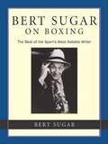 Cover: Bert Sugar on Boxing - The Lyons Press