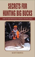 Cover: Secrets for Hunting Big Bucks - The Lyons Press