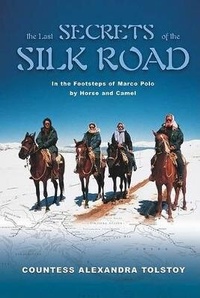 Abbildung von: The Last Secrets of the Silk Road - The Lyons Press