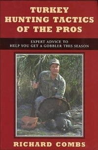 Enlarge image Cover: Turkey Hunting Tactics of the Pros - Lyons Press