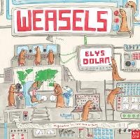 Enlarge image Cover: Weasels - Nosy Crow Ltd