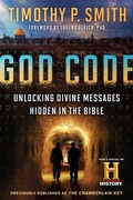 Cover: The God Code (Movie Tie-In Edition) Unlocking Divine Messages Hidden in the Bible - Waterbrook Press (A Division of Random House Inc)
