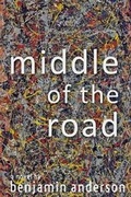 Cover: Middle of the Road - Sunbury Press, Inc.