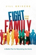 Cover: Fight For The Family - CLC Publications