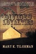 Cover: Divided Loyalties - BLACK ROSE WRITING
