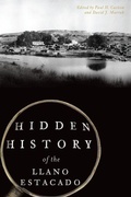 Cover: Hidden History of the Llano Estacado - Arcadia Publishing (SC)