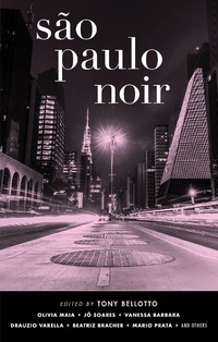 Abbildung von: Sao Paulo Noir - Akashic Books,U.S.