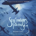 Cover: Sea Creatures from the Sky - Akashic Books,U.S.