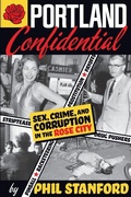 Cover: Portland Confidential - Feral House,U.S.