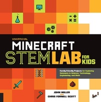 Abbildung von: Unofficial Minecraft STEM Lab for Kids: Volume 16 - Quarry Books