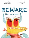 Cover: Beware the Monster - Annick Press Ltd