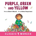 Cover: Purple, Green and Yellow - Annick Press Ltd