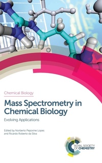 Abbildung von: Mass Spectrometry in Chemical Biology - Royal Society of Chemistry