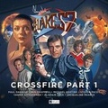 Cover: Blake's 7 - 4: Crossfire - Big Finish Productions Ltd